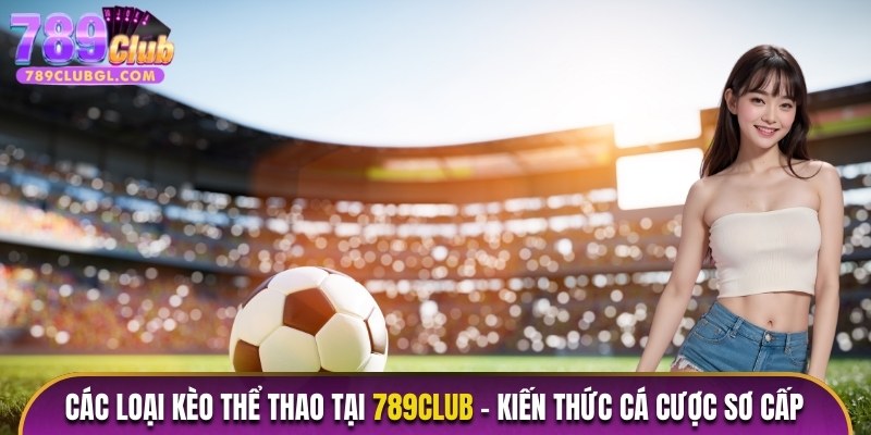 Các loại kèo thể thao