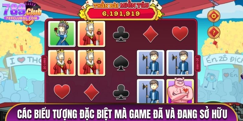 Các biểu tượng đặc biệt mà tựa game đã và đang sở hữu