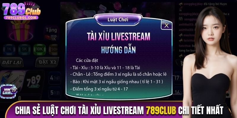 Chia sẻ luật chơi tài xỉu livestream 789Club chi tiết nhất