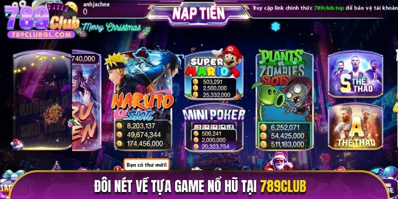 Đôi nét về tựa game nổ hũ tại 789Club