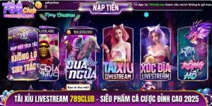 Tài Xỉu Livestream 789Club